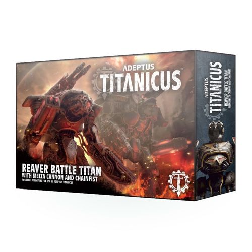 Reaver Titan W/Melta Cannon & Chainfist