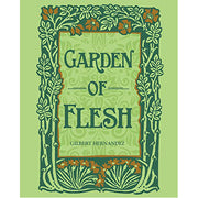 Garden of Flesh