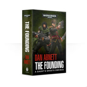 Gaunt'S Ghosts: The Founding (PB)
