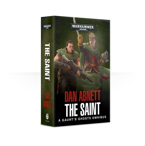 Gaunt'S Ghosts: The Saint Omnibus (PB)