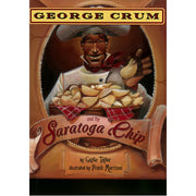 George Crum and the Saratoga Chip