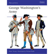 George Washington’s Army