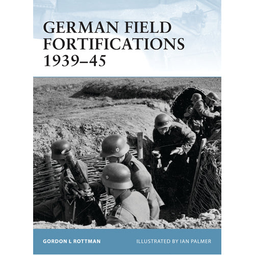 German Field Fortifications 1939–45