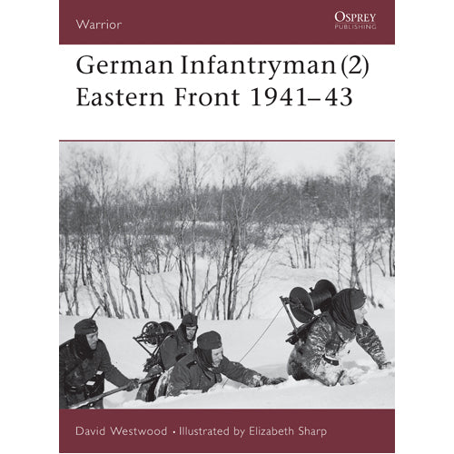 German Infantryman (2) Eastern Front 1941–43