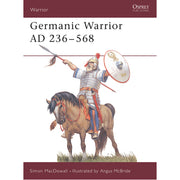 Germanic Warrior AD 236–568