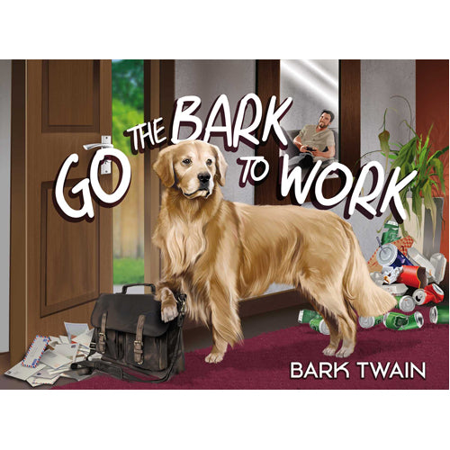 Go the Bark to Work - HB