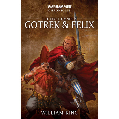 Gotrek & Felix: The First Omnibus (paperback)