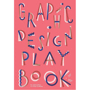 Graphic Design Play Book