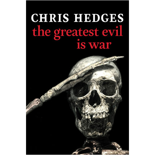 Greatest Evil is War
