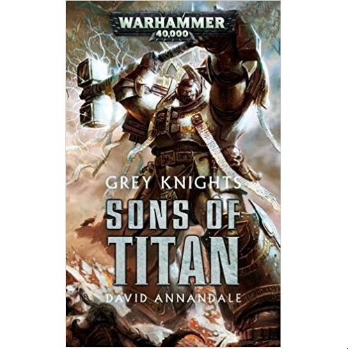 Grey Knights: Sons Of Titan (PB)