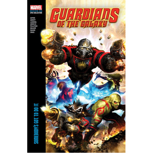 Guardians of The Galaxy Modern Era Epic Collection: Somebody's Got To Do It