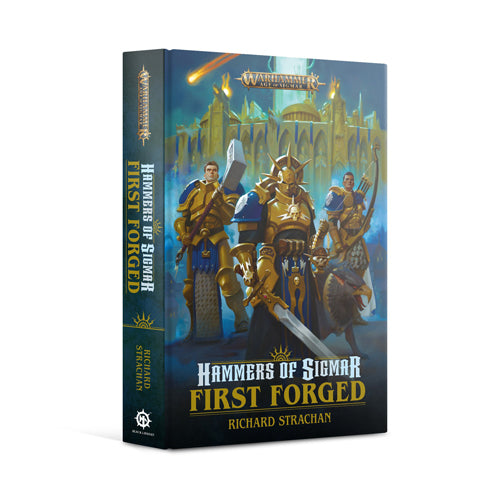 Hammers Of Sigmar: First Forged (Hardback)