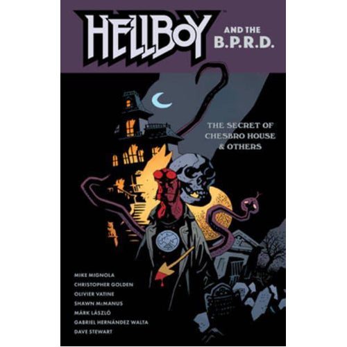 Hellboy and the B.P.R.D: The Secret of Chesbro House & Others