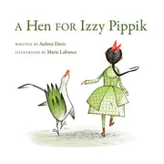 Hen for Izzy Pippik. A