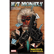 Hit-Monkey by Daniel Way: Bullets & Bananas (Paperback)