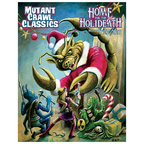 Home for the Holideath : Dungeon Crawl Classics 2018 Holiday Module