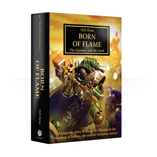 Horus Heresy: Born of Flame Hardback