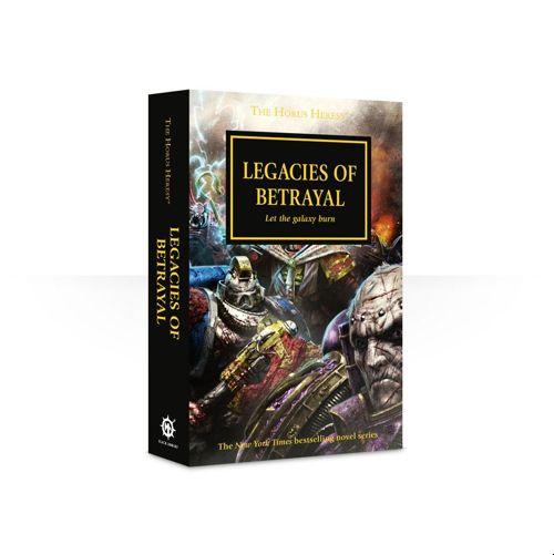 Horus Heresy: Legacies Of Betrayal (PB)