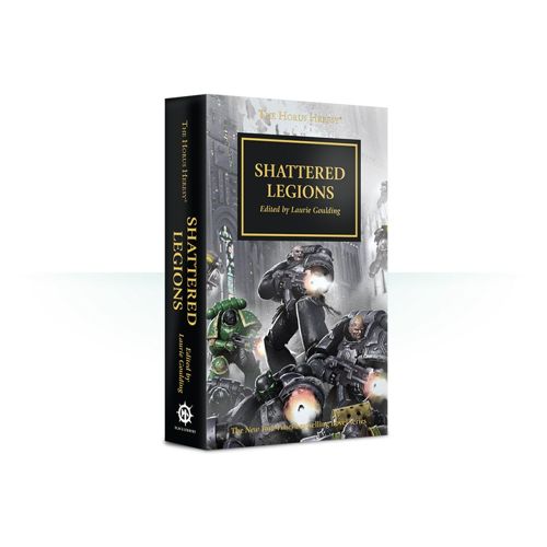 Horus Heresy: Shattered Legions Paperback