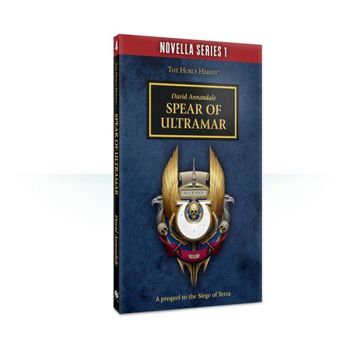 Horus Heresy: Spear of Ultramar Paperback
