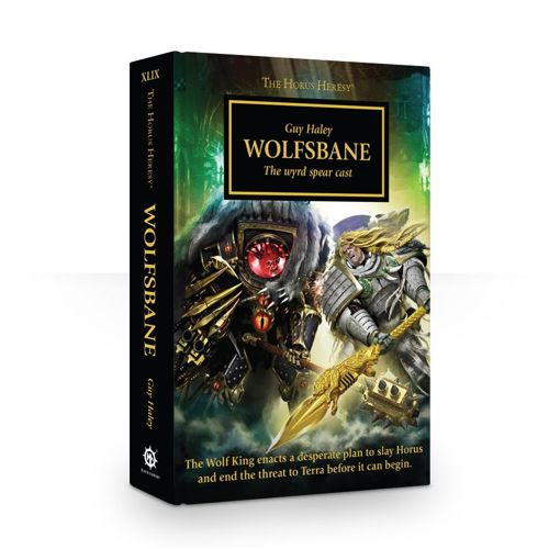 Horus Heresy: Wolfsbane Hardback