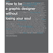 How to be a Graphic Designer...2nd Edition