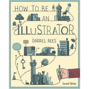How to be an Illustrator, Second Edition