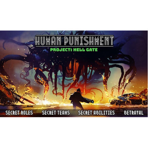 Human Punishment: Project - Hell Gate