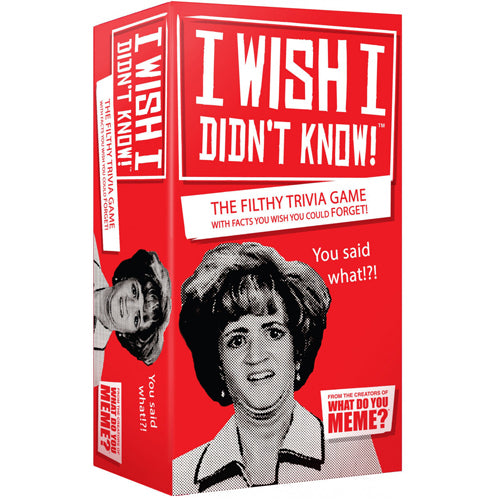 I Wish I Didn't Know