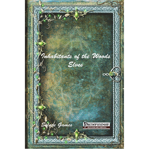 INHABITANTS OF THE WOODS:ELVES