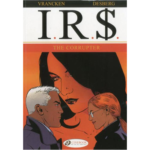 IR$, Vol. 4: The Corrupter (Paperback)