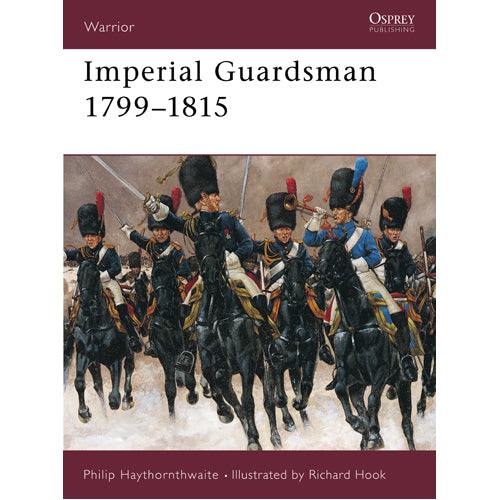 Imperial Guardsman 1799–1815