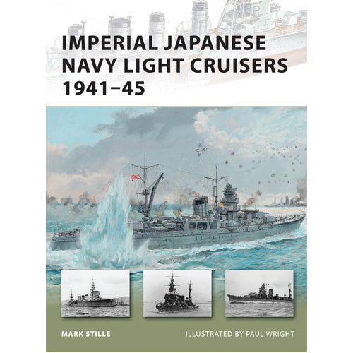 Imperial Japanese Navy Light Cruisers 1941–45