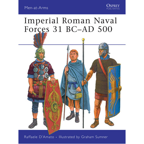 Imperial Roman Naval Forces 31 BC–AD 500