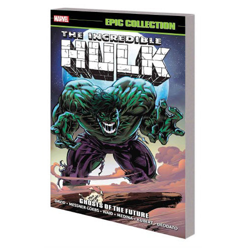 Incredible Hulk Epic Collection: Ghosts of the Future (Paperback)