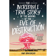 Incredible True Story of the Making of the Eve of Destruction, The