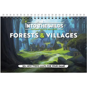 Into The Wilds Battlemap Book: Volume 1: Forests And Villages