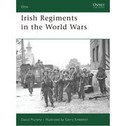 Irish Regiments in the World Wars