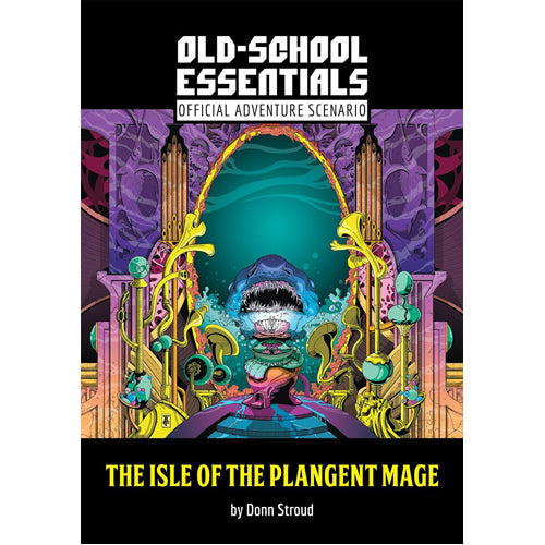 Isle of the Plangent Mage: Old-School Essentials