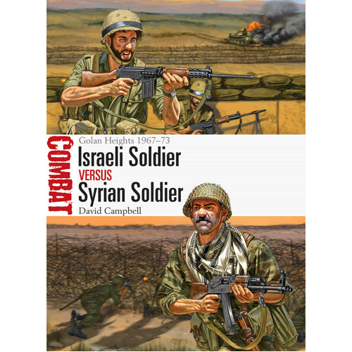 Israeli Soldier vs Syrian Soldier
