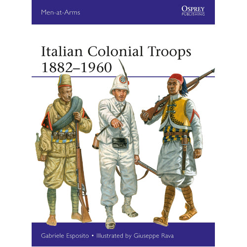 Italian Colonial Troops 18821960