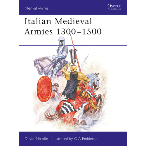 Italian Medieval Armies 1300–1500