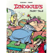 Iznogoud Vol 12: Iznougoud's Fairy Tale (Paperback)