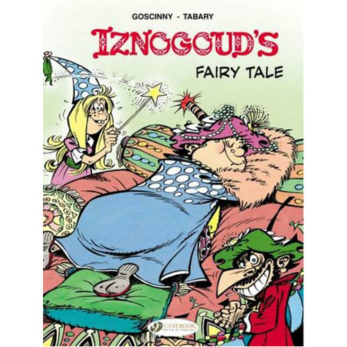 Iznogoud Vol 12: Iznougoud's Fairy Tale (Paperback)