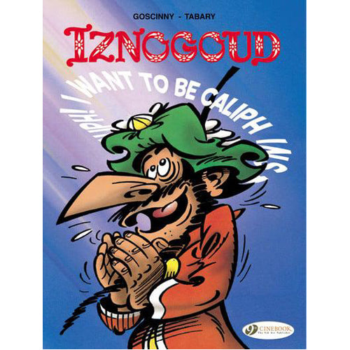 Iznogoud Vol. 13: I Want to be Caliph Instead of Caliph (Paperback)