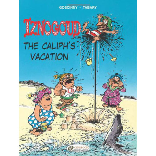 Iznogoud Vol.2: The Caliph's Vacation (Paperback)
