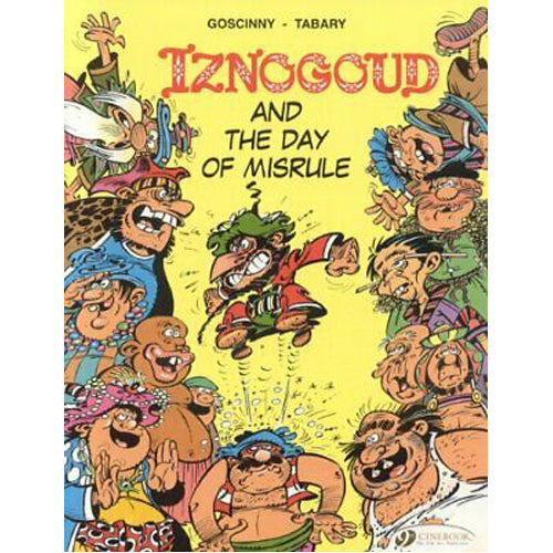 Iznogoud Vol.3: Iznogoud and the Day of Misrule (Paperback)