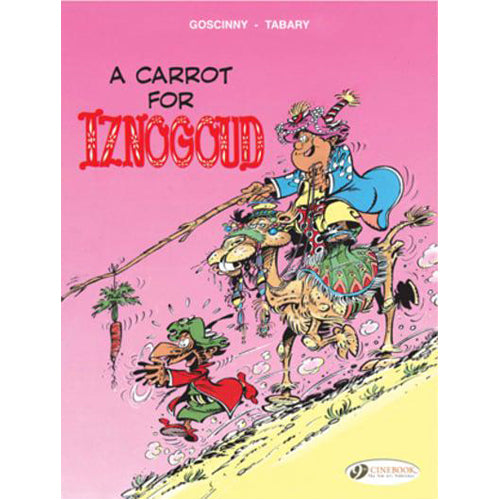 Iznogoud Vol.5: A Carrot for Iznogoud (Paperback)