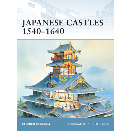 Japanese Castles 1540–1640