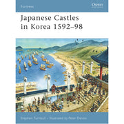 Japanese Castles in Korea 1592–98